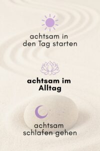 achtsamkeit im Alltag