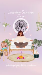 Positive Schwingungen für deinen Wohlfühlort