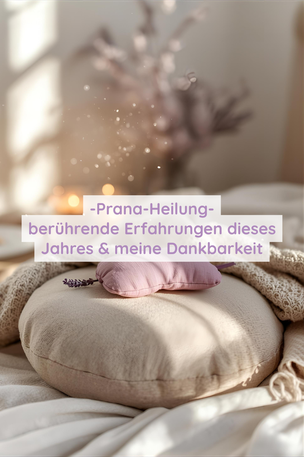 Prana-Heilung Erfahrungen